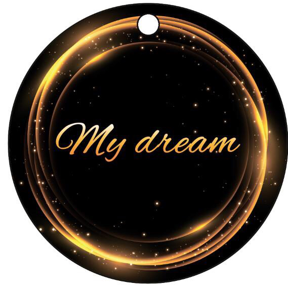 My dream