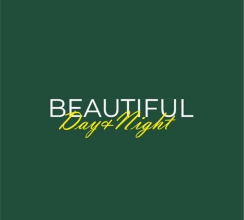 Beautiful Day & Night