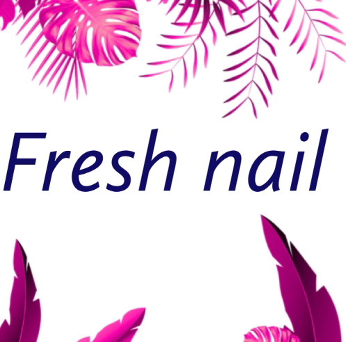 Fresh nail
