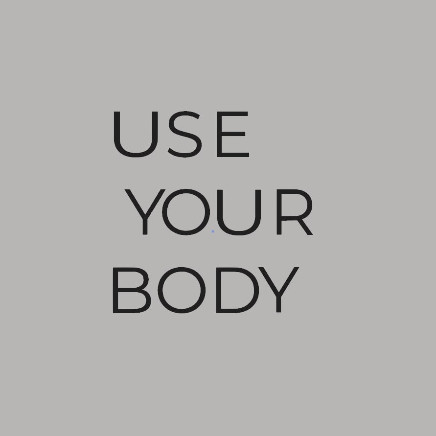 Use Your Body